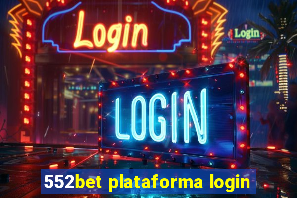 552bet plataforma login